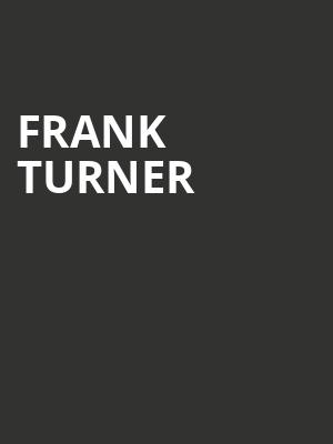 Frank Turner, The Slowdown, Omaha