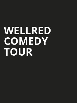 WellRed Comedy Tour Poster