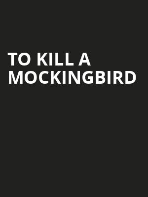To Kill A Mockingbird, Orpheum Theatre, Omaha