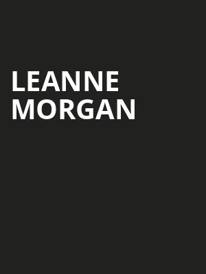 Leanne Morgan, Orpheum Theatre, Omaha