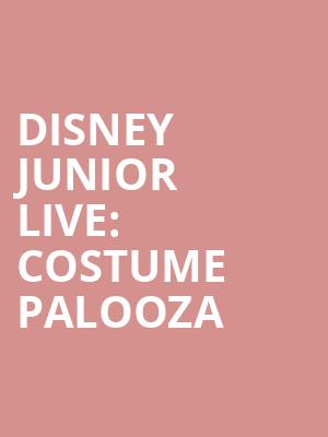 Disney Junior Live Costume Palooza, Liberty First Credit Union Arena, Omaha
