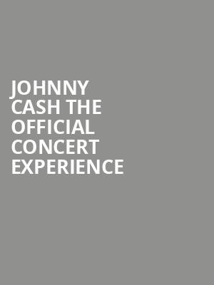 Johnny Cash The Official Concert Experience, Kiewit Hall, Omaha