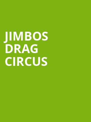 Jimbos Drag Circus, The Admiral, Omaha