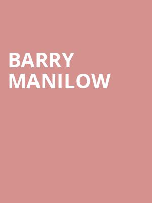 Barry Manilow, CHI Health Center Omaha, Omaha