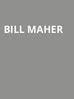 Bill Maher, Orpheum Theatre, Omaha
