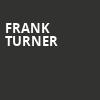 Frank Turner, The Slowdown, Omaha