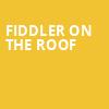 Fiddler on the Roof, Orpheum Theatre, Omaha