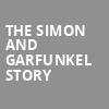 The Simon and Garfunkel Story, Holland Performing Arts Center Kiewit Hall, Omaha