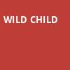 Wild Child, The Slowdown, Omaha