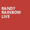 Randy Rainbow Live, Steelhouse, Omaha