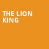 The Lion King, Orpheum Theatre, Omaha