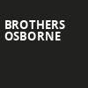 Brothers Osborne, Steelhouse, Omaha