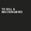 To Kill A Mockingbird, Orpheum Theatre, Omaha