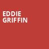 Eddie Griffin, Waiting Room Lounge, Omaha